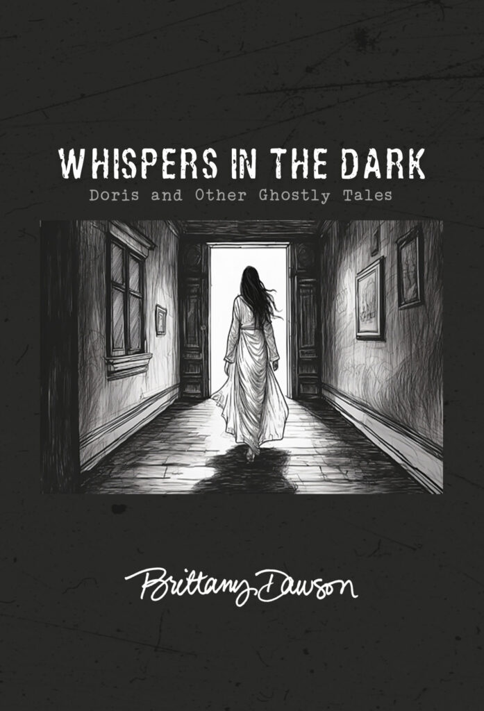 Whispers In The Dark: Doris and Other Ghostly Tales