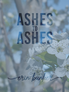 https://www.amazon.com/Ashes-Erin-Bunker-ebook/dp/B0DH6ZYTWJ?ref_=ast_author_dp